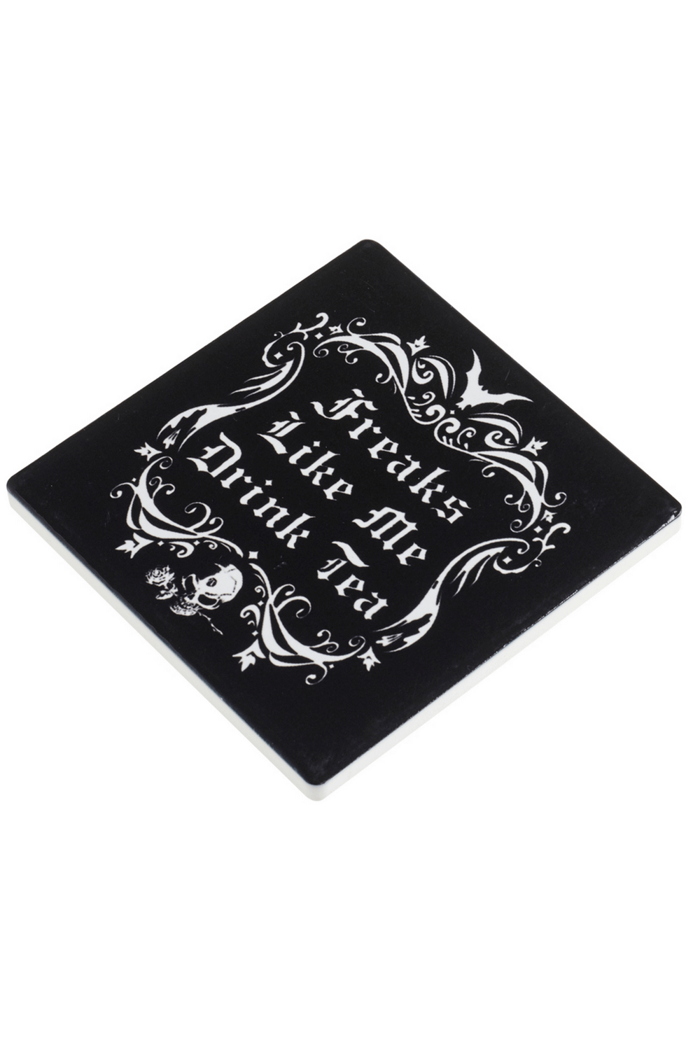 Gothic tea coaster featuring 'Freaks Like Me Drink Tea' quote with bats and skull design.